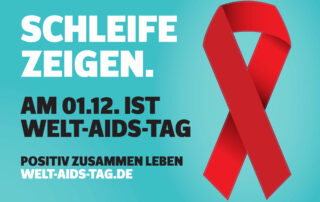 Welt-Aids-Tag 2022: Kampagnenmotiv "Schleife zeigen. Am 01.12. ist Welt-Aids-Tag"