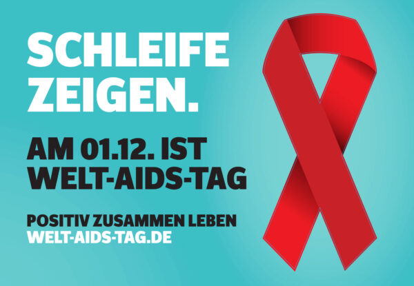 Welt-Aids-Tag 2022: Kampagnenmotiv "Schleife zeigen. Am 01.12. ist Welt-Aids-Tag"