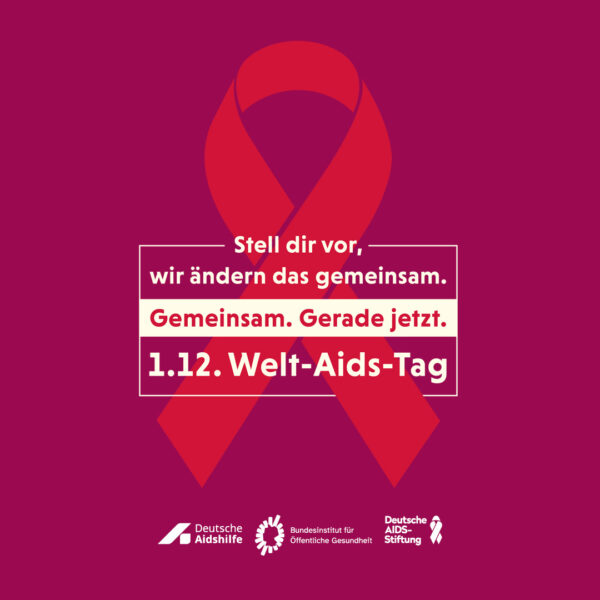 1.12. ist Welt-Aids-Tag